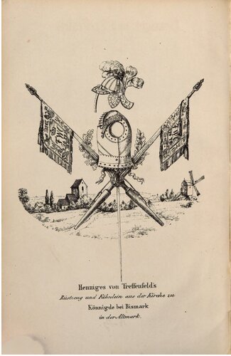 Henniges von Treffenfeld und seine Zeit : Beiträge zur Geschichte Friedrich Wilhelms des Großen, Kurfürsten von Brandenburg