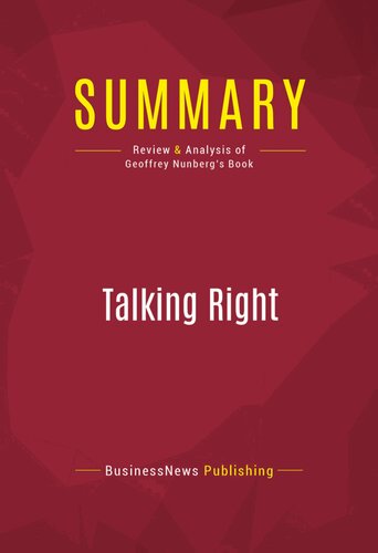 Summary: Talking Right: Review and Analysis of Geoffrey Nunberg's Book