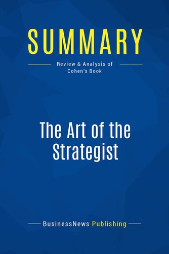 Summary: The Art of the Strategist: Review and Analysis of Cohen's Book