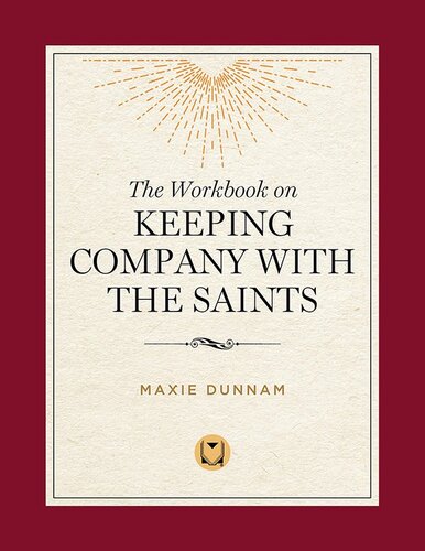 The Workbook on Keeping Company with the Saints