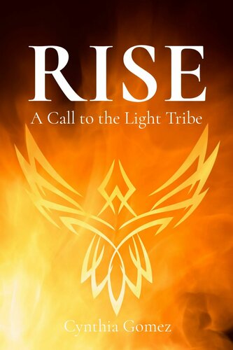 Rise: A Call to the Light Tribe