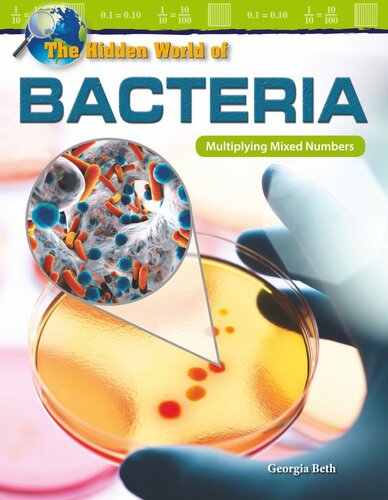 The Hidden World of Bacteria: Multiplying Mixed Numbers