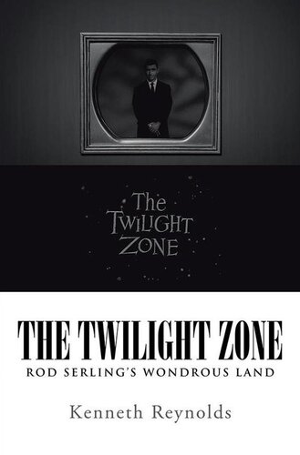 The Twilight Zone: Rod Serling's Wondrous Land