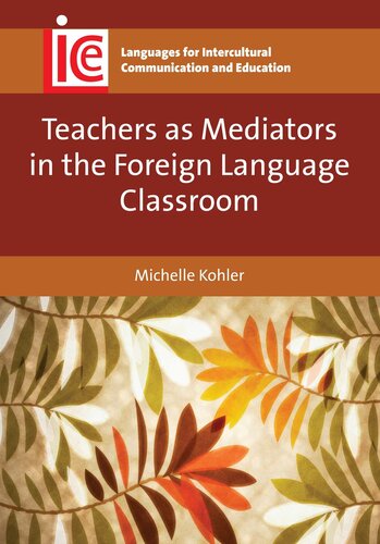 Teachers as Mediators in the Foreign Language Classroom