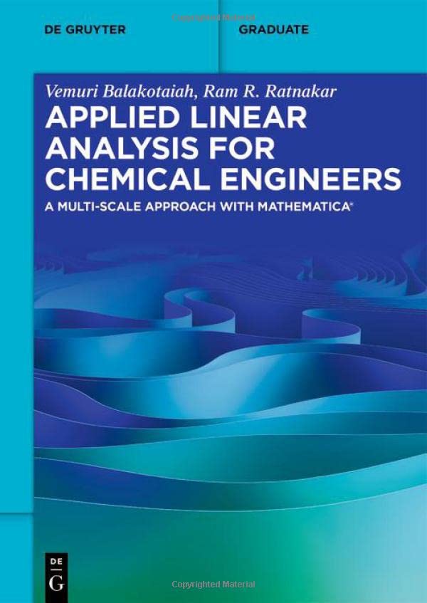 Applied Linear Analysis for Chemical Engineers: A Multi-scale Approach with Mathematica®