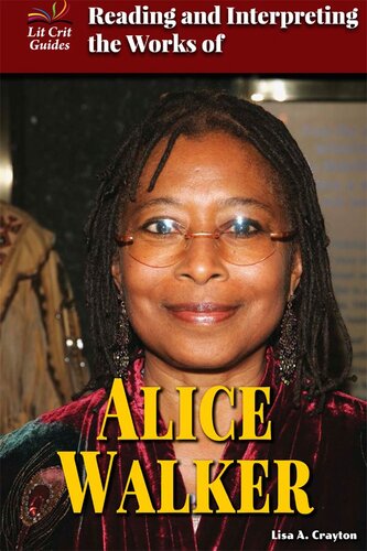 Reading and Interpreting the Works of Alice Walker