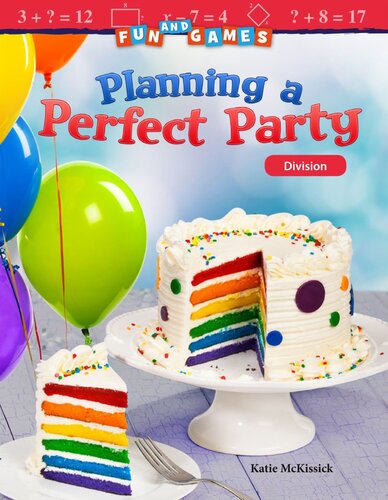 Fun and Games: Planning a Perfect Party: Division