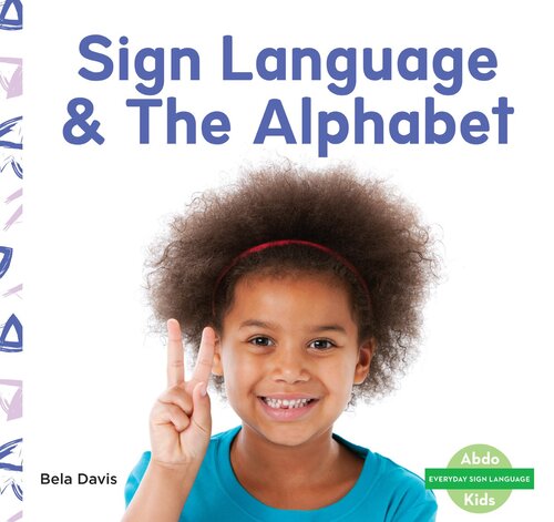 Sign Language & the Alphabet