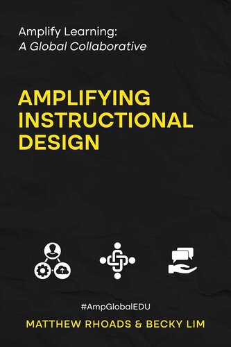 Amplify Learning: A Global Collaborative - Amplifying Instructional Design: A Global Collaborative