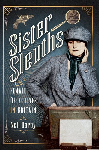 Sister Sleuths: Female Detectives in Britain