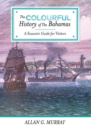 The Colourful History of The Bahamas