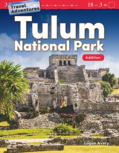 Travel Adventures: Tulum National Park: Addition