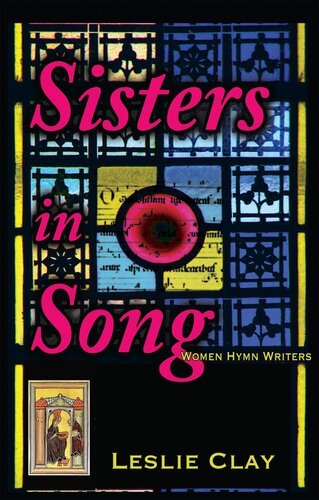 Sisters in Song: Women Hymn Writers