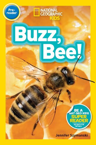 National Geographic Readers: Buzz, Bee!