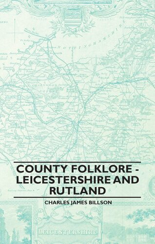 County Folklore: Leicestershire And Rutland