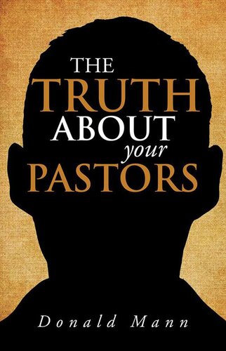 The Truth about Your Pastors