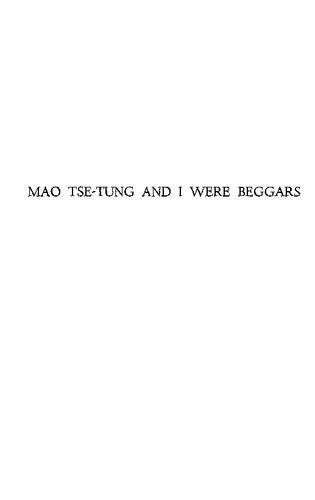 Mao Tse-Tung & I Were Beggars