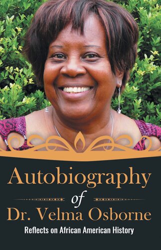 Autobiography of Dr. Velma Osborne: Reflects on African American History