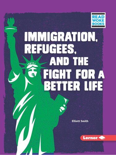 Immigration, Refugees, and the Fight for a Better Life