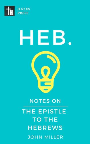 Notes on the Epistle to the Hebrews