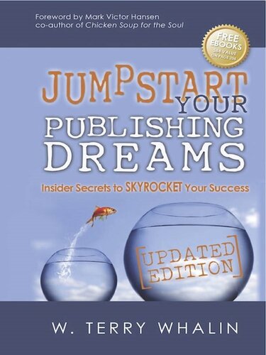 Jumpstart Your Publishing Dreams: Insider Secrets to SKYROCKET Your Success