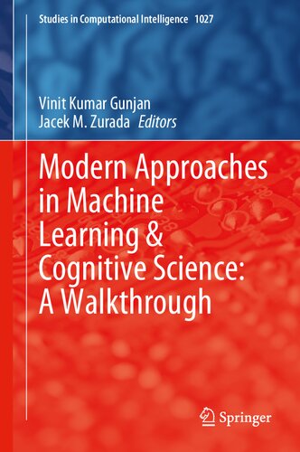 Modern Approaches in Machine Learning & Cognitive Science: A Walkthrough