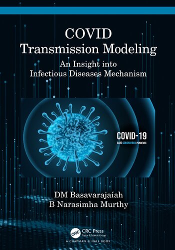 COVID Transmission Modeling: An Insight into Infectious Diseases Mechanism