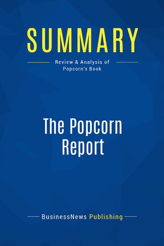 Summary: The Popcorn Report: Review and Analysis of Popcorn's Book