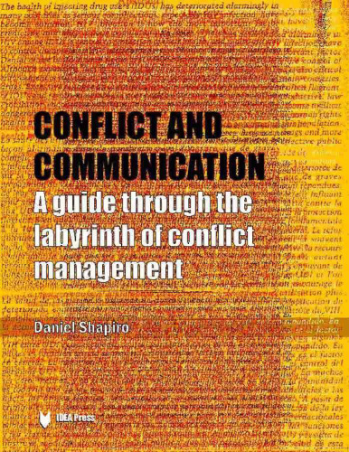 ConflictT And Communication: A Guide “rough the Labyrinth of Conflict Management