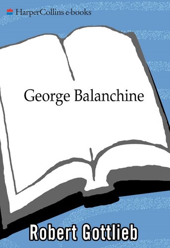 George Balanchine: The Ballet Maker