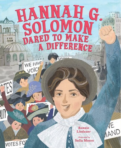 Hannah G. Solomon Dared to Make a Difference