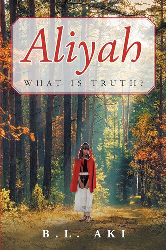 Aliyah: What Is Truth?