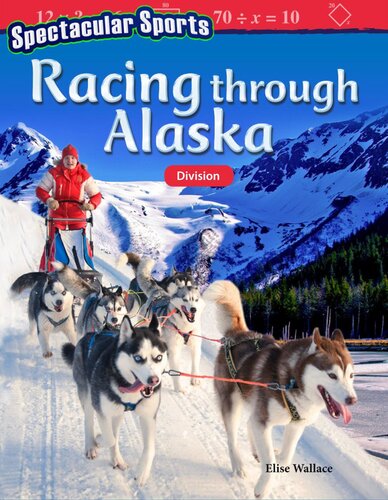 Spectacular Sports: Racing Through Alaska: Division