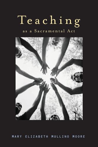 Teaching as a Sacramental ACT