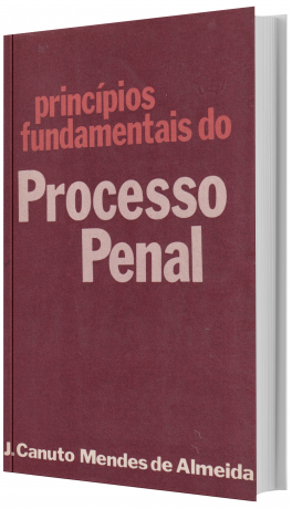 Princípios Fundamentais do Processo Penal: a contrariedade na instrução criminal: o direito de defesa no inquérito policial: invocações do anteprojeto de Código do processo penal