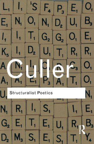 Structuralist Poetics: Structuralism, Linguistics and the Study of Literature