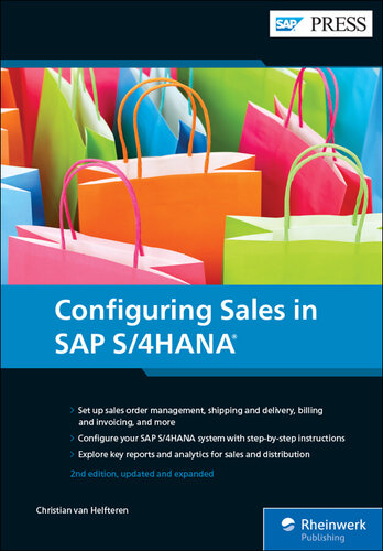 Sales with SAP S/4HANA: Business Processes and Configuration for Sales and Distribution (SD)