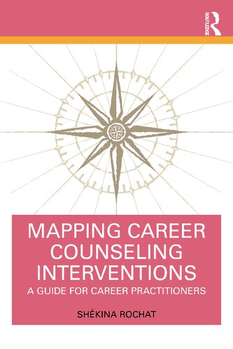 Mapping Career Counseling Interventions: A Guide for Career Practitioners