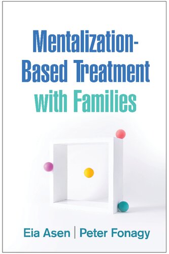 Mentalization-Based Treatment with Families