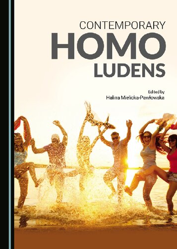 Contemporary Homo Ludens