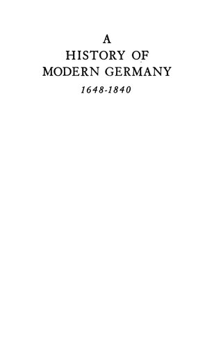 A History of Modern Germany: 1648-1840