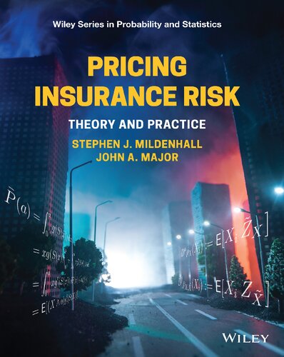 Pricing Insurance Risk: Theory and Practice