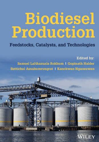 Biodiesel Production: Feedstocks, Catalysts, and Technologies