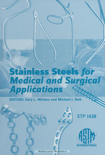 Stainless Steels for Medical and  Surgical Applications