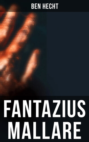 Fantazius Mallare: A Mysterious Oath (Illustrated Edition)