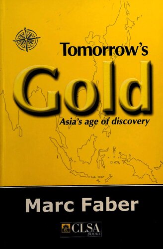 Tomorrow's Gold: Asia's Age of Discovery