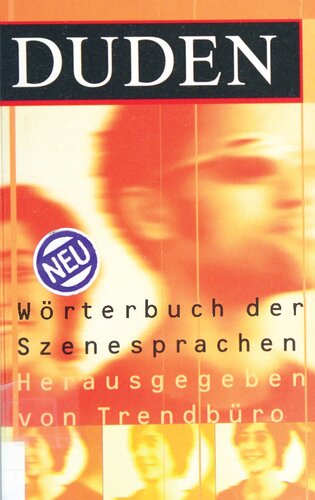 Duden: Wörterbuch der Szenesprachen