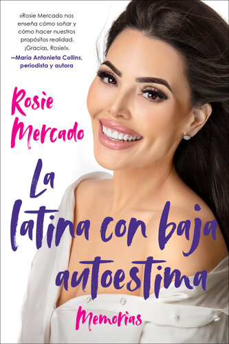 La latina con baja (The Girl with the Self-Esteem Issues): Memorias