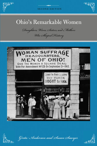 Ohio's Remarkable Women: Daughters, Wives, Sisters, and Mothers Who Shaped History