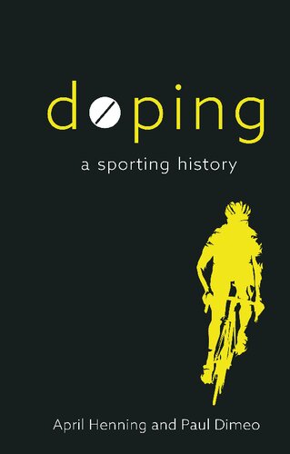 Doping: A Sporting History